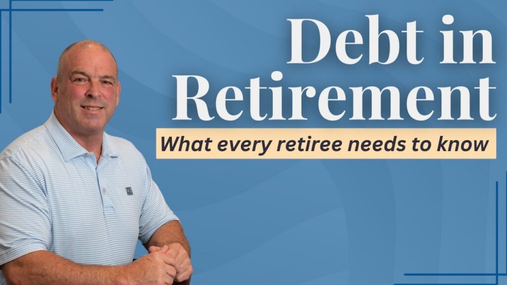 debt in retirement ocean county financial planner
