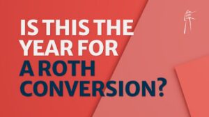 is this the year for a roth conversion in toms river new jersey